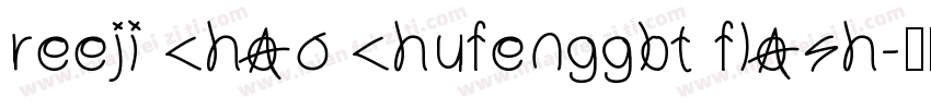 reeji chao chufenggbt flash字体转换